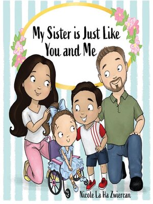 cover image of My Sister Is Just Like You and Me